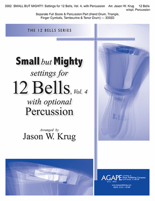 Small But Mighty Vol 4 for 12 Bells with Percussion
