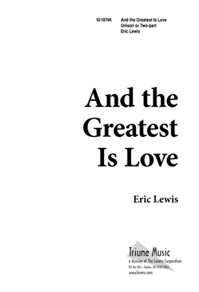 Book cover for And the Greatest Is Love