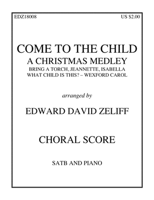 Come to the Child - Choral Score