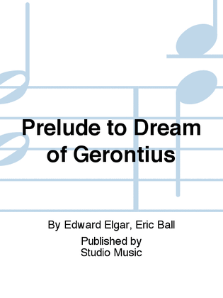 Prelude to Dream of Gerontius
