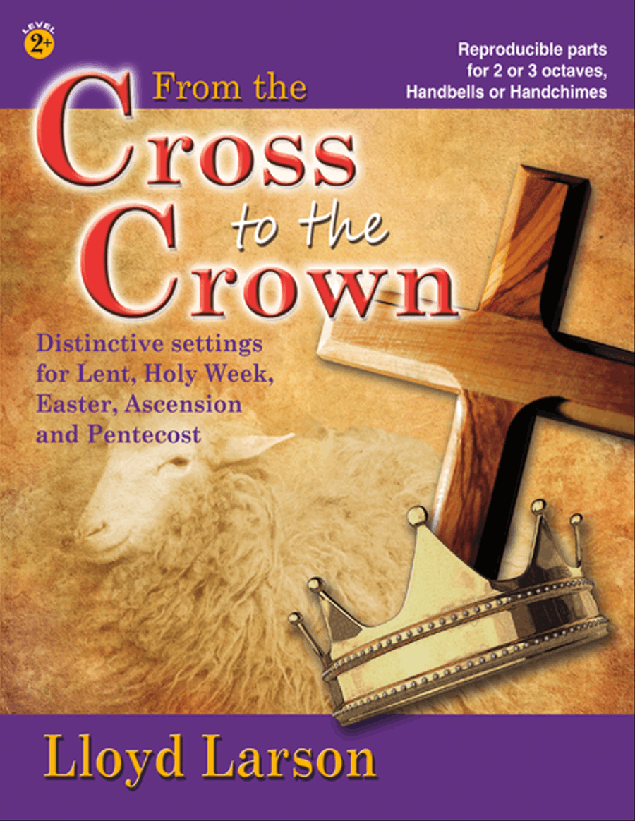 From the Cross to the Crown 3-Octaves scores gallery preview page 1