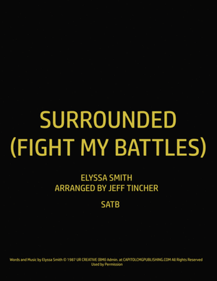 Surrounded (fight My Battles)