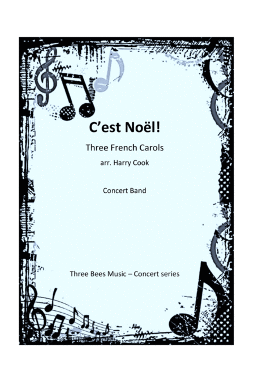 C'est Noël! Three French Carols Concert Band scores gallery preview page 1