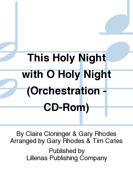 This Holy Night with O Holy Night (Orchestration - CD-Rom)