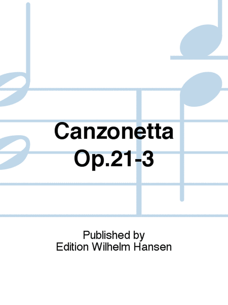 Canzonetta Op.21-3