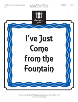 I've Just Come From the Fountain