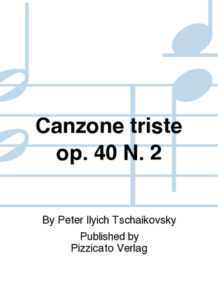 Canzone triste op. 40 N. 2