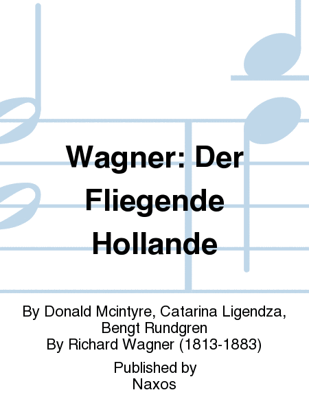 Wagner: Der Fliegende Hollande