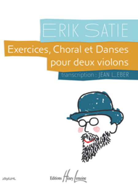 Exercices, Choral et Danses