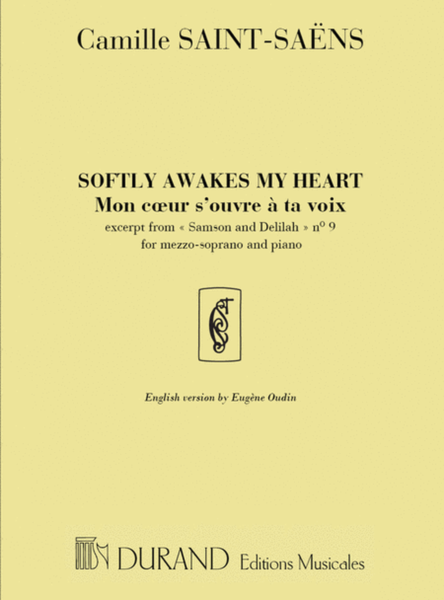 Softly awakes my heart-Mon coeur s'ouvre a ta voix