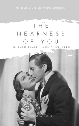 The Nearness Of You