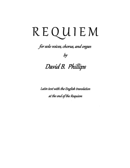 REQUIEM for solo voices, chorus, and organ