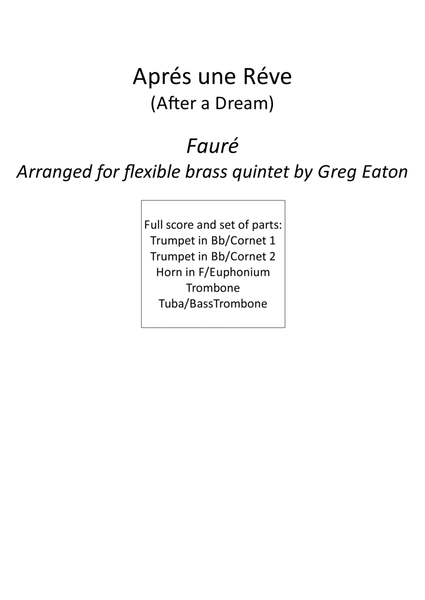 Fauré - Aprés une Réve (After a Dream) - Arr. for flexible brass quintet by Greg Eaton image number null