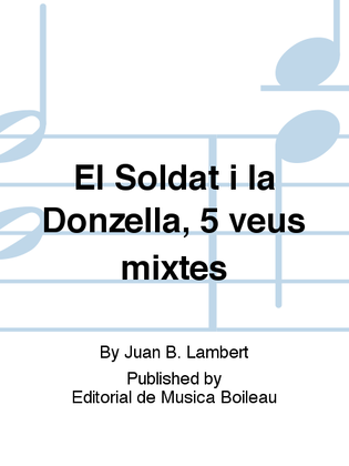 El Soldat i la Donzella, 5 veus mixtes
