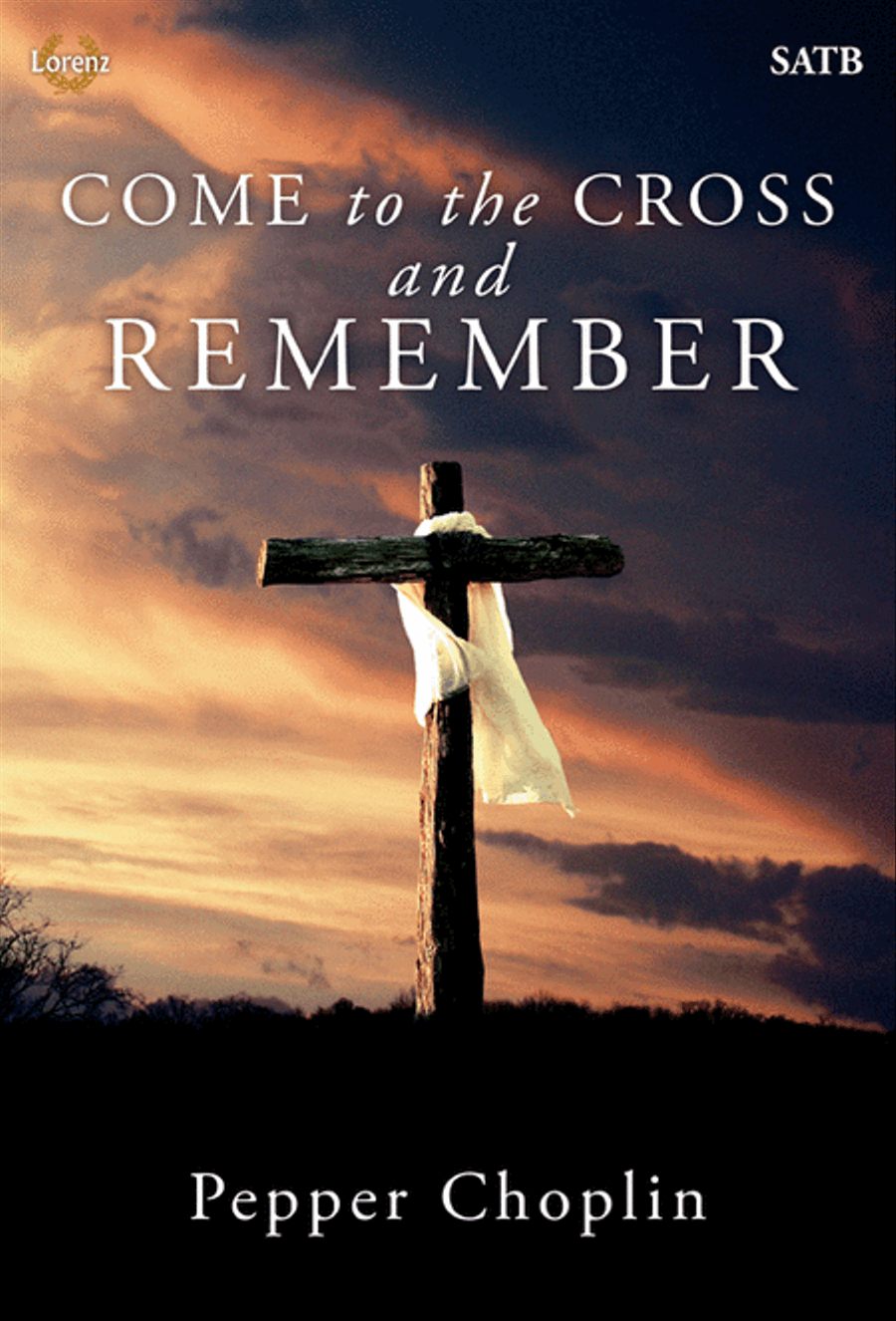 Come to the Cross and Remember 4-Part scores gallery preview page 1