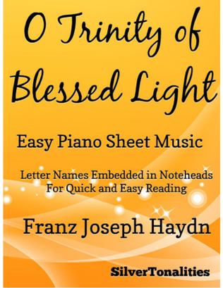 O Trinity of Blessed Light Easy Piano Sheet Music