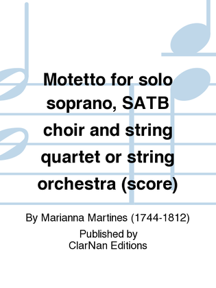 Book cover for Motetto for solo soprano, SATB choir and string quartet or string orchestra (score)