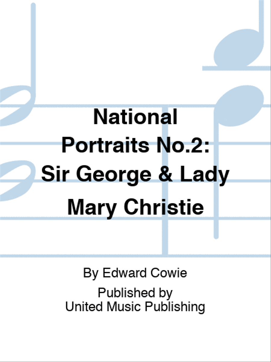 National Portraits No.2: Sir George & Lady Mary Christie A Cappella scores gallery preview page 1