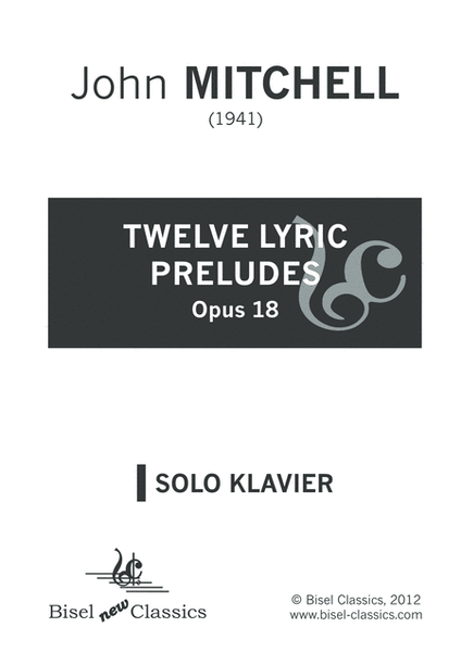 Twelve Lyric Preludes, Opus 18