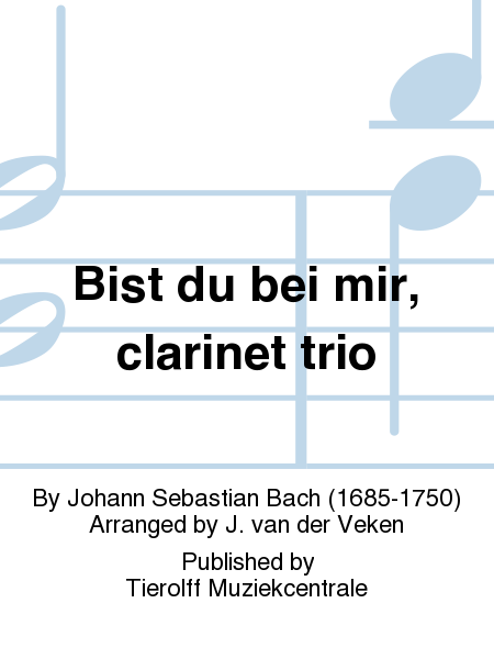 Bist Du Bei Mir, Clarinet Trio