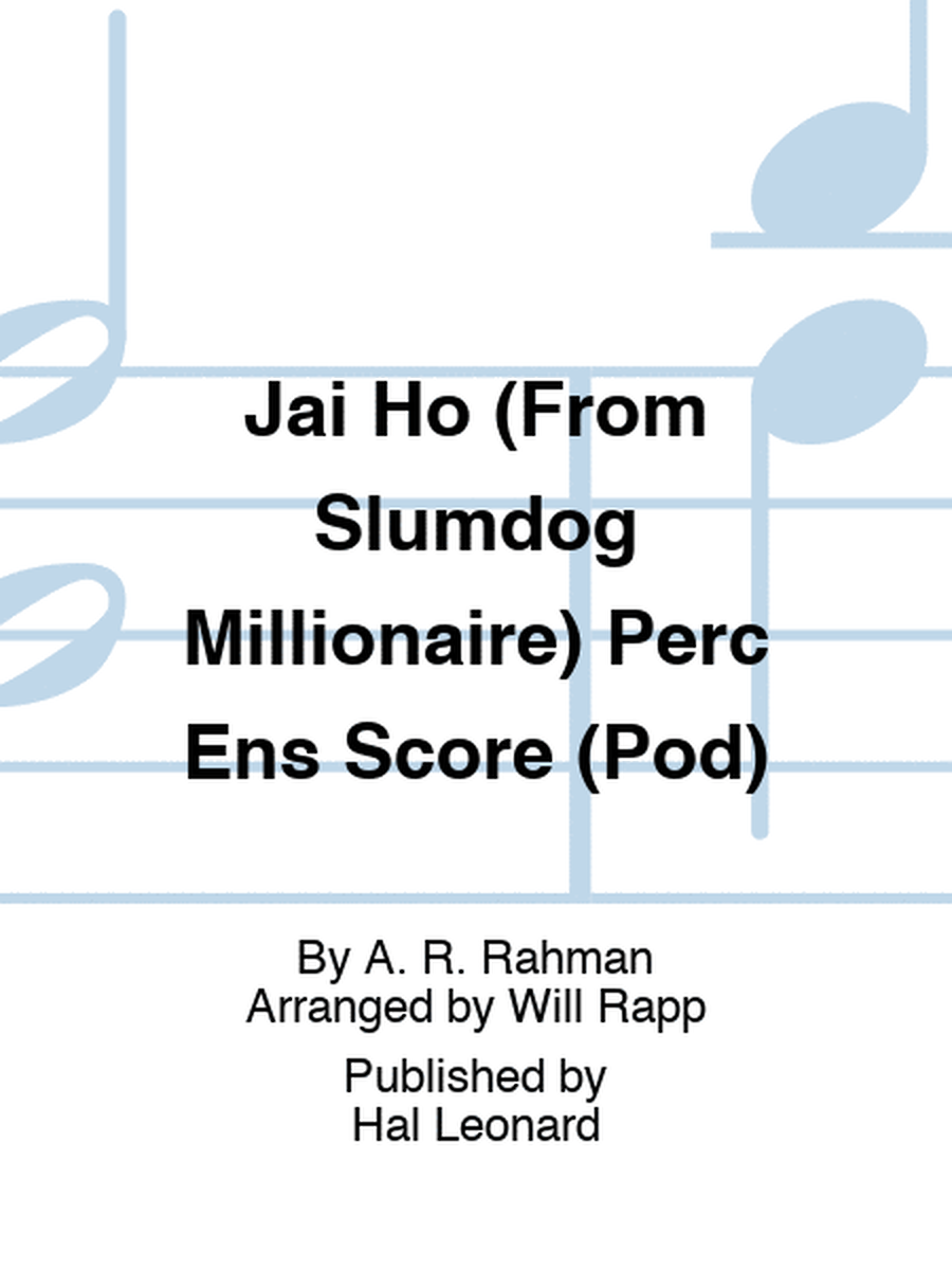 Jai Ho (From Slumdog Millionaire) Perc Ens Score (Pod)