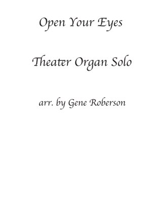 Book cover for Open Your Eyes Theater Organ Opening