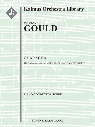 Latin American Symphonette (Symphonette No. 4): 3rd Movement, Guaracha