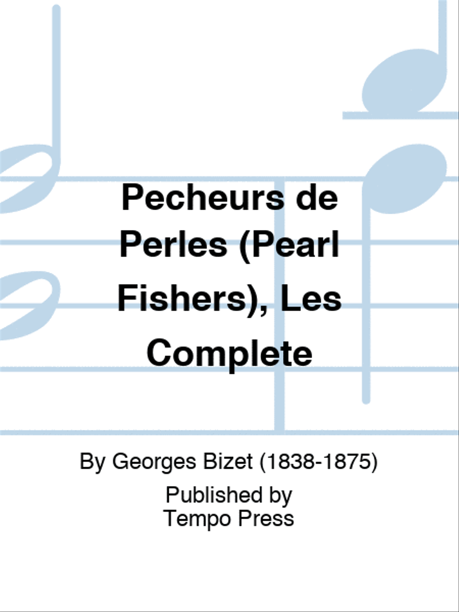 Pecheurs de Perles (Pearl Fishers), Les Complete Choir scores gallery preview page 1