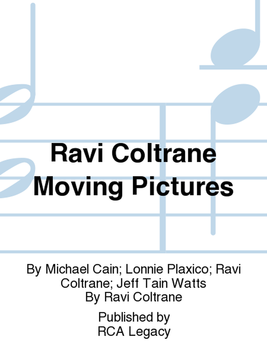 Ravi Coltrane Moving Pictures