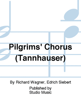 Book cover for Pilgrims' Chorus (Tannhauser)