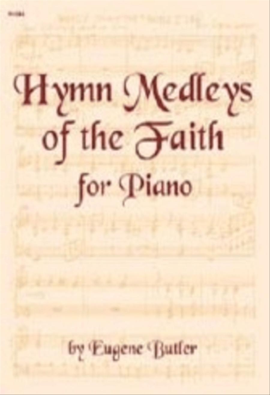 Hymn Medleys of the Faith for Piano Piano Solo scores gallery preview page 1