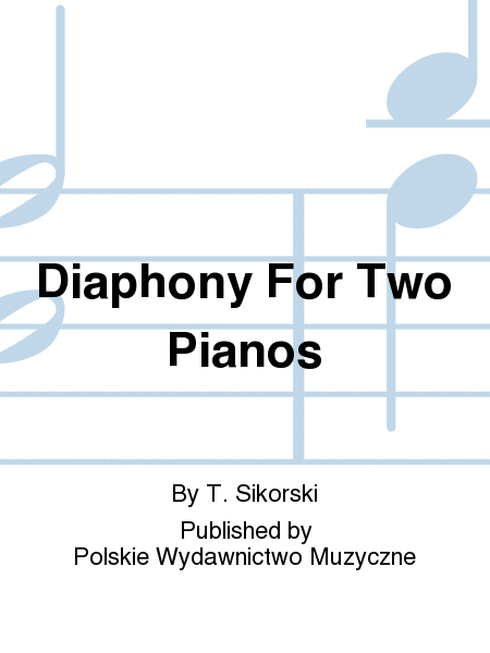 Diaphony For Two Pianos