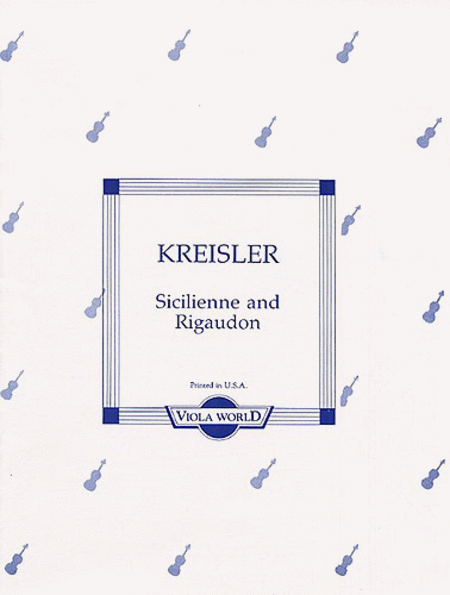 Fritz Kreisler: Sicilienne And Rigaudon