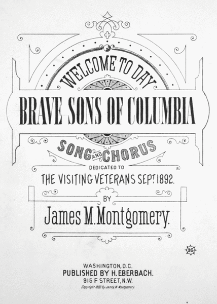 Welcome To Day Brave Sons of Columbia. Song and Chorus