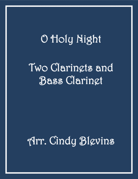 O Holy Night, for Two Clarinets and Bass Clarinet image number null