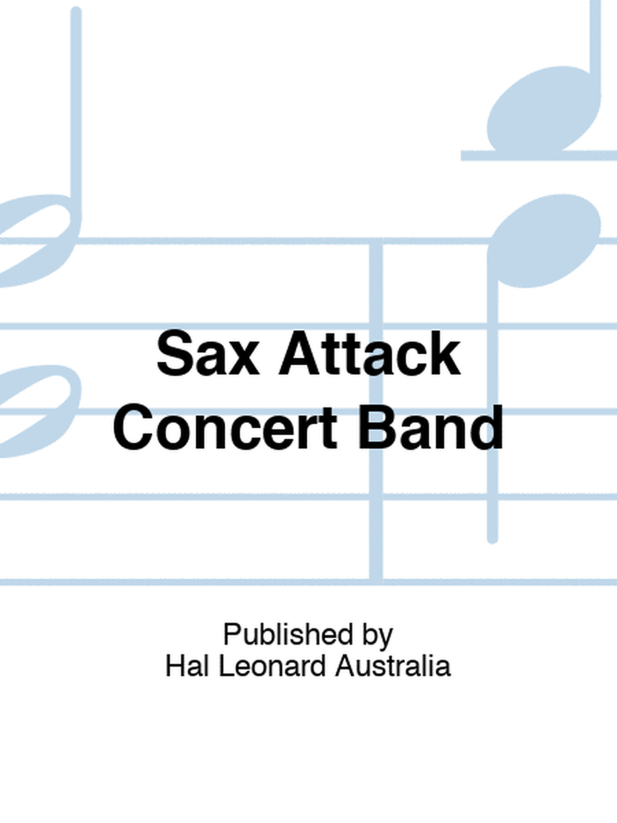 Sax Attack Concert Band