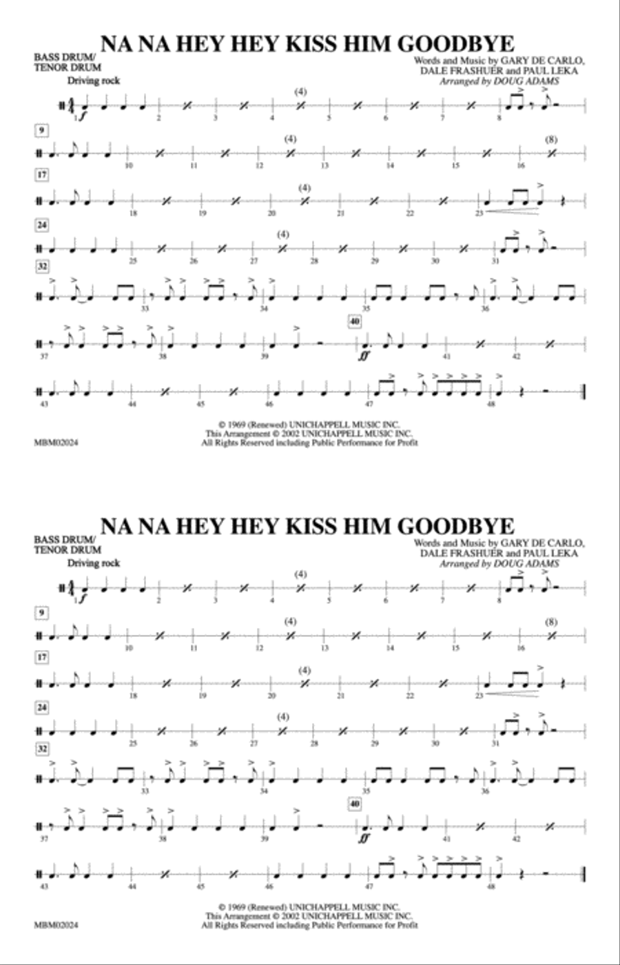 Na Na Hey Hey Kiss Him Goodbye: Bass Drum/Tenor Drum Marching Band scores gallery preview page 1