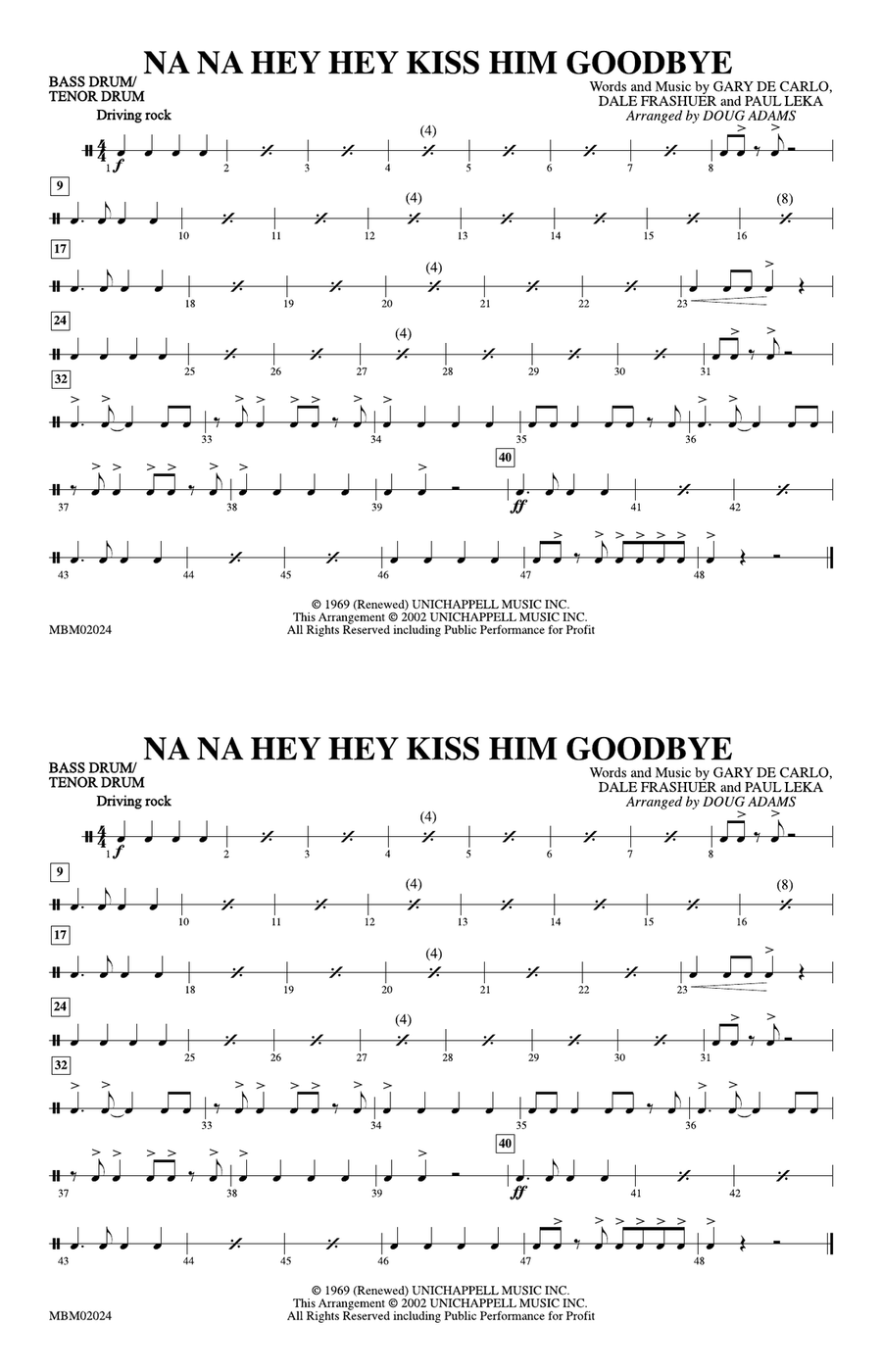 Na Na Hey Hey Kiss Him Goodbye: Bass Drum/Tenor Drum