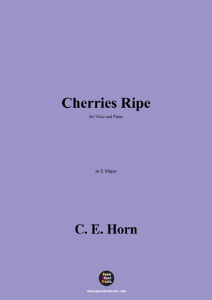 C. E. Horn-Cherries Ripe,in E Major