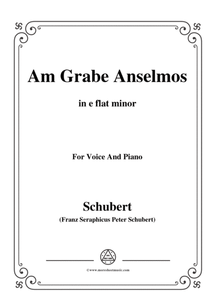 Schubert-Am Grabe Anselmos,in e flat minor,Op.6,No.3,for Voice and Piano image number null