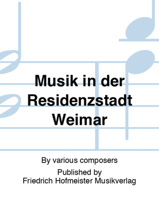 Book cover for Musik in der Residenzstadt Weimar