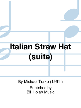 Italian Straw Hat (suite)