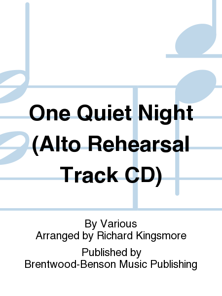 One Quiet Night (Alto Rehearsal Track CD)