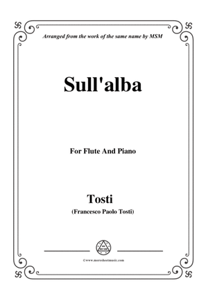 Tosti-Sull'alba, for Flute and Piano