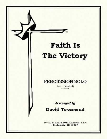 Faith Is The Victory