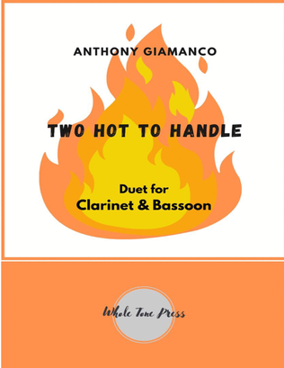 TWO HOT TO HANDLE (clarinet & bassoon)