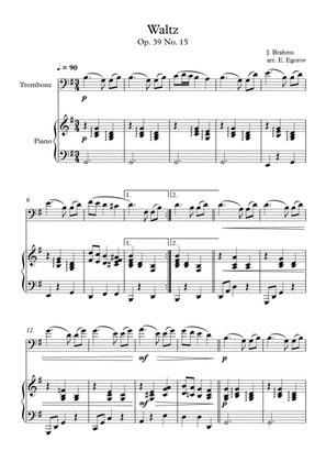 Waltz (Op. 39 No. 15), Johannes Brahms, For Trombone & Piano