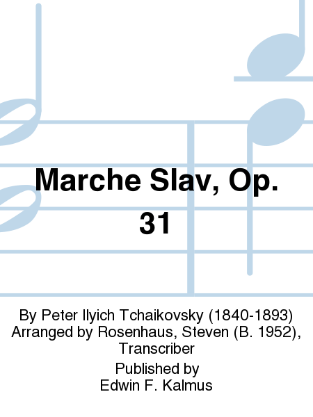 Marche Slav, Op. 31