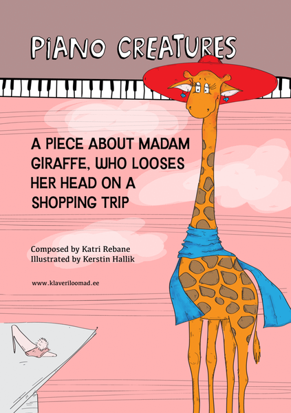 Piano Creatures. A Piece About Madam Giraffe, Who Looses Her Head on a Shopping Trip image number null