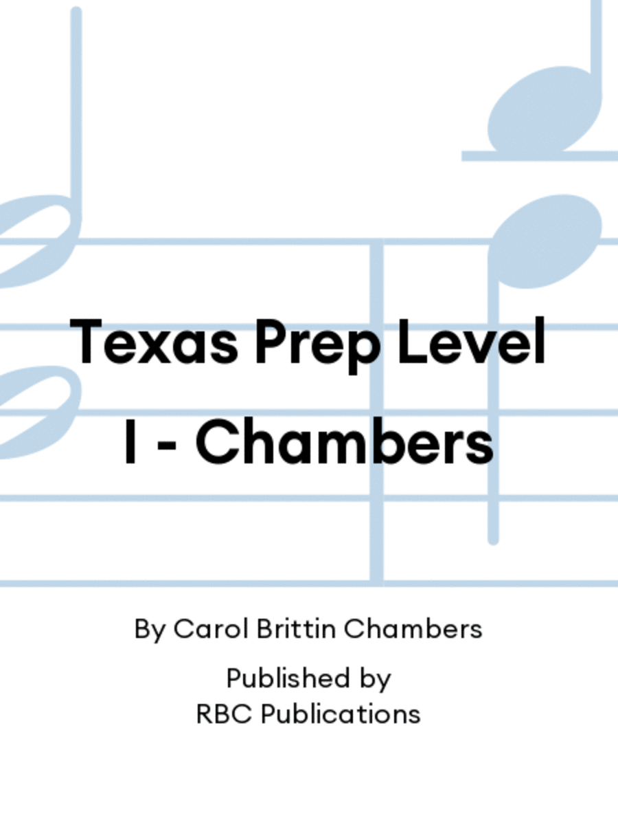 Texas Prep Level I - Chambers